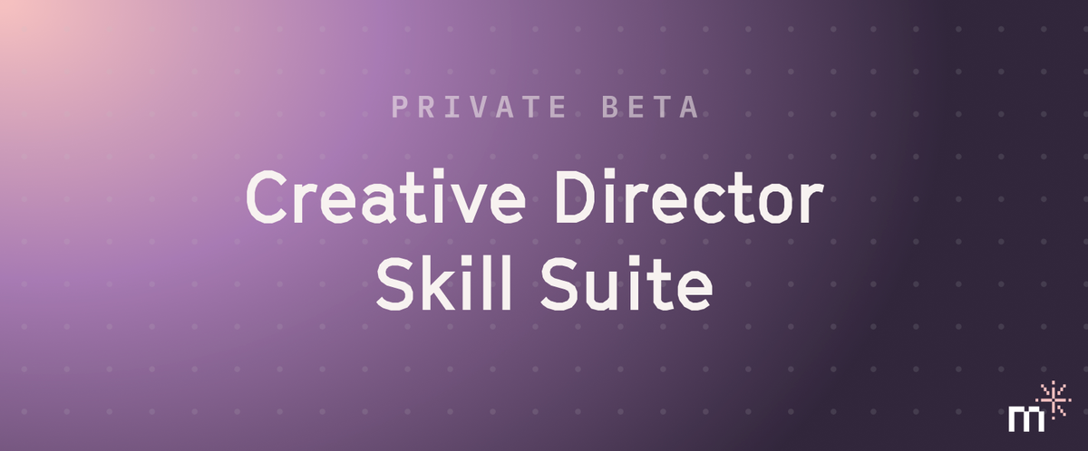 Private Beta: Creative Director Skill Suite