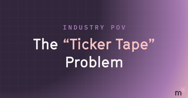 The "Ticker Tape" Problem
