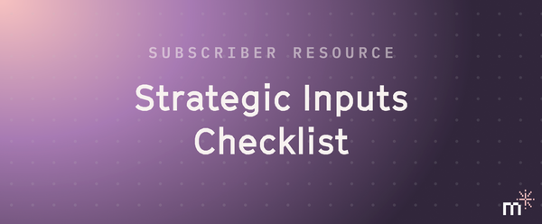 Strategic Inputs Checklist